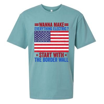 Wanna Make Everything Electric Start With The Border Wall Sueded Cloud Jersey T-Shirt