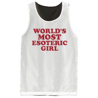 WorldS Most Esoteric Girl Funny Women Saying Mesh Reversible Basketball Jersey Tank