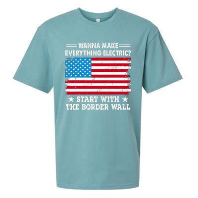 Wanna Make Everything Electric Start With The Border Wall Sueded Cloud Jersey T-Shirt