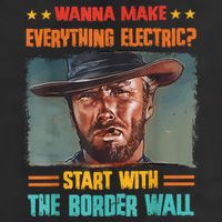 Wanna Make Everything Electric? Start With The Border Wall 15oz Campfire Ceramic Mug
