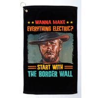 Wanna Make Everything Electric? Start With The Border Wall Golf Towel