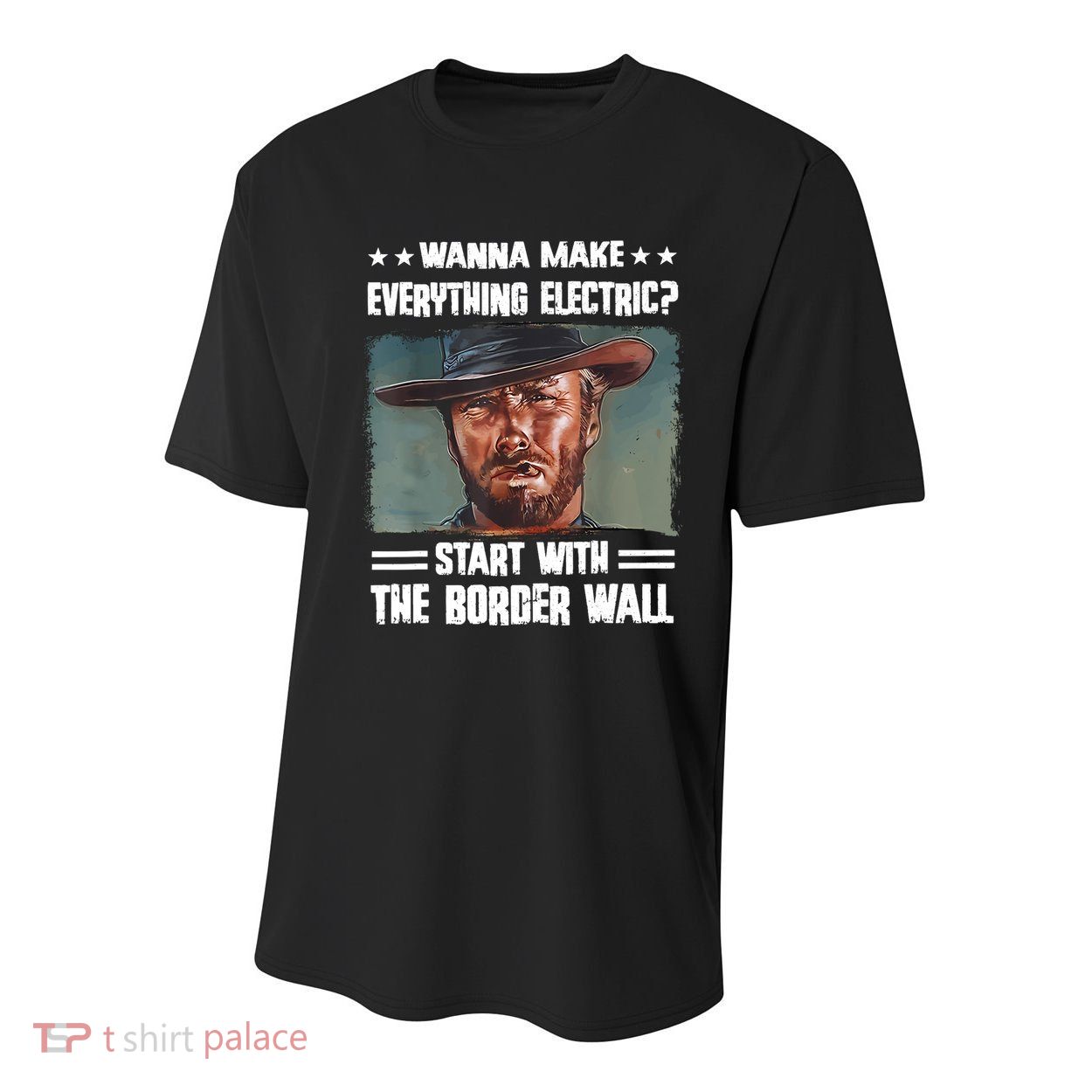 Wanna Make Everything Electric Start With The Border Wall Youth Performance Sprint T-Shirt