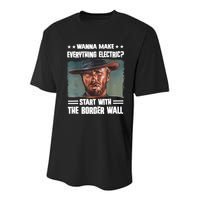 Wanna Make Everything Electric Start With The Border Wall Youth Performance Sprint T-Shirt
