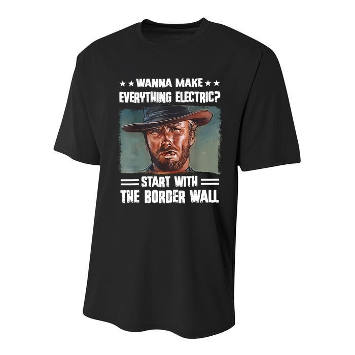 Wanna Make Everything Electric Start With The Border Wall Youth Performance Sprint T-Shirt
