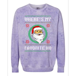 WhereS My Favorite Ho Santa Ugly Christmas Gift Colorblast Crewneck Sweatshirt