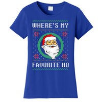 WhereS My Favorite Ho Santa Ugly Christmas Gift Women's T-Shirt