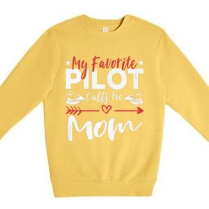 Wo My Favorite Pilot Calls Me Mom Pilot’s Mom Premium Crewneck Sweatshirt