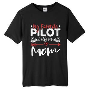 Wo My Favorite Pilot Calls Me Mom Pilot’s Mom Tall Fusion ChromaSoft Performance T-Shirt