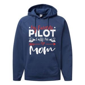 Wo My Favorite Pilot Calls Me Mom Pilot’s Mom Performance Fleece Hoodie