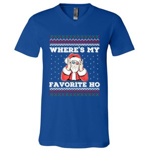 WhereS My Favorite Ho Funny Santa Ugly Christmas Meaningful Gift V-Neck T-Shirt