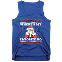 WhereS My Favorite Ho Funny Santa Ugly Christmas Meaningful Gift Tank Top