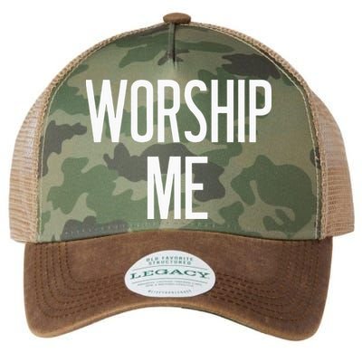 Worship Me Funny Jokes Sarcastic Sayings Legacy Tie Dye Trucker Hat