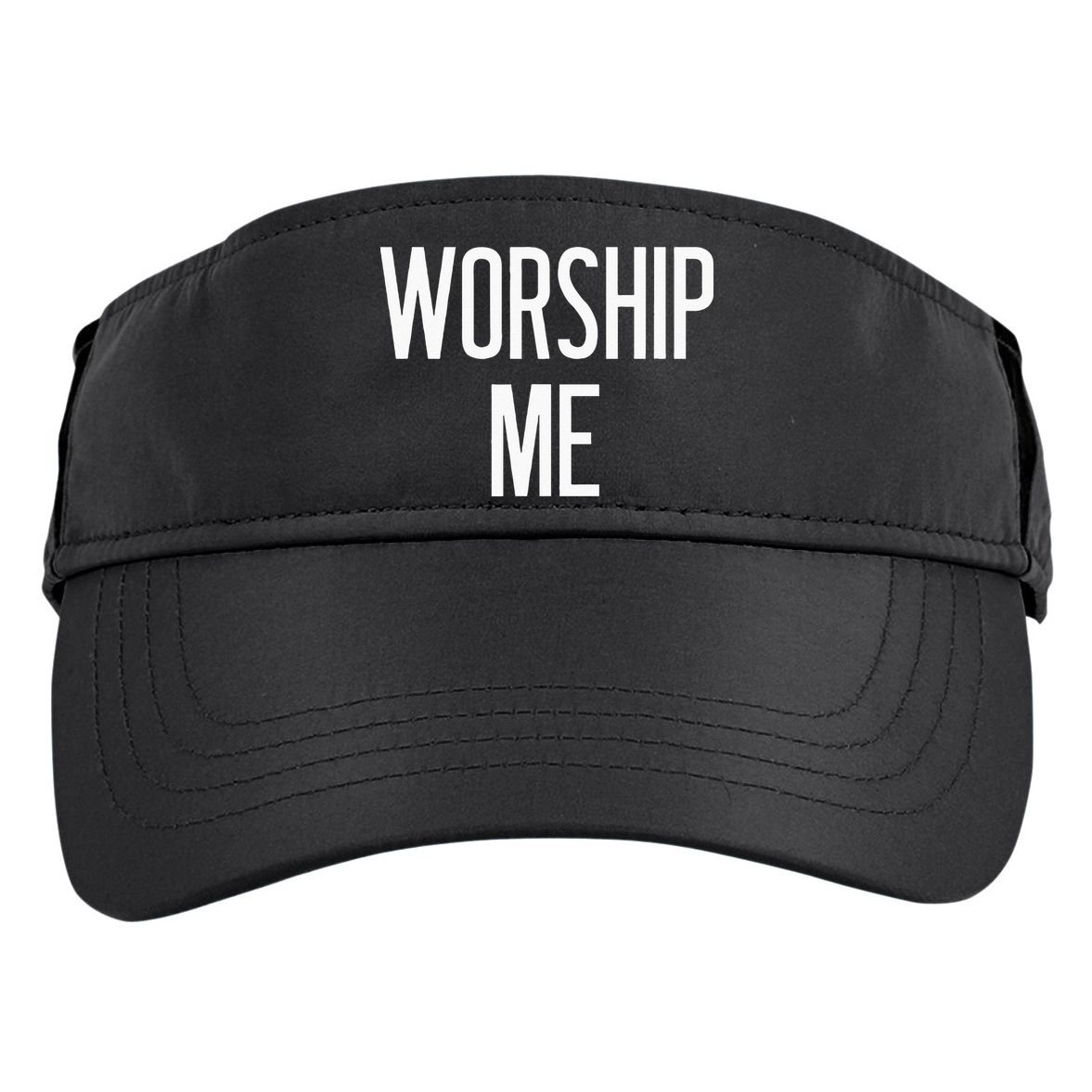 Worship Me Funny Jokes Sarcastic Sayings Adult Drive Performance Visor