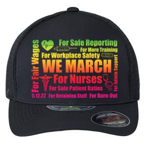 We March For Nurses Million Nurse March Power Nurse Gift Flexfit Unipanel Trucker Cap