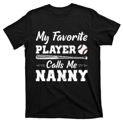 Womens My Favorite Player Calls Me Nanny Baseball Best Grandma Ever T-Shirt