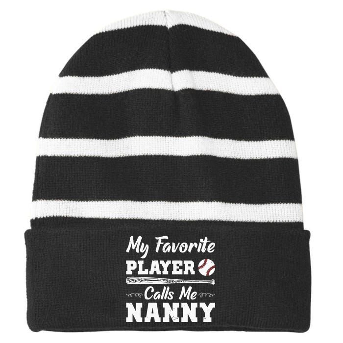 Womens My Favorite Player Calls Me Nanny Baseball Best Grandma Ever Striped Beanie with Solid Band