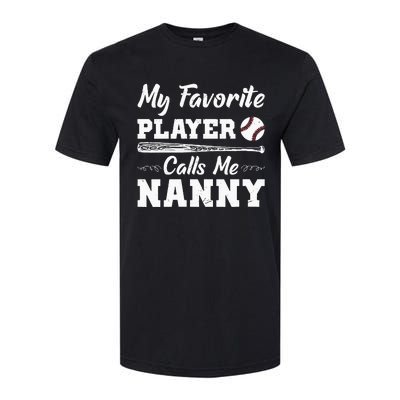 Womens My Favorite Player Calls Me Nanny Baseball Best Grandma Ever Softstyle® CVC T-Shirt