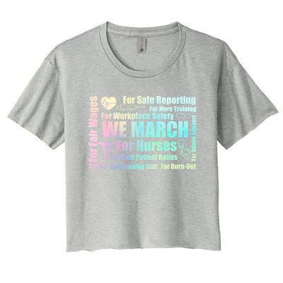 We March For Nurses Million Nurse March Power Nurse Funny Gift Women's Crop Top Tee