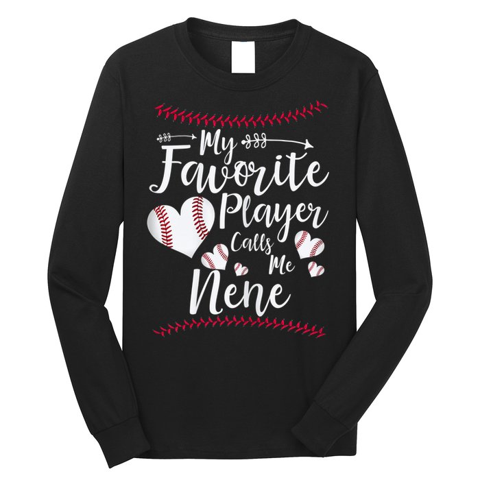 Wo My Favorite Player Calls Me Nene Baseball Heart Long Sleeve Shirt
