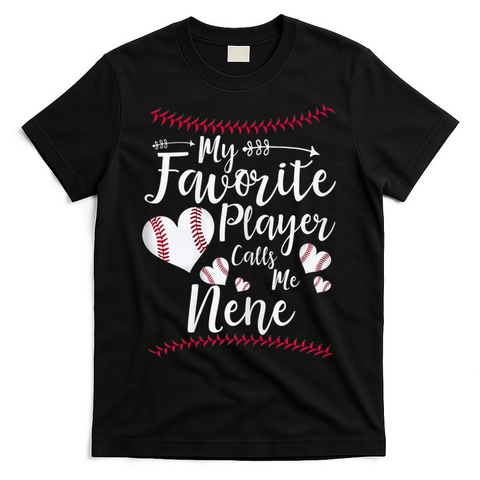 Wo My Favorite Player Calls Me Nene Baseball Heart T-Shirt