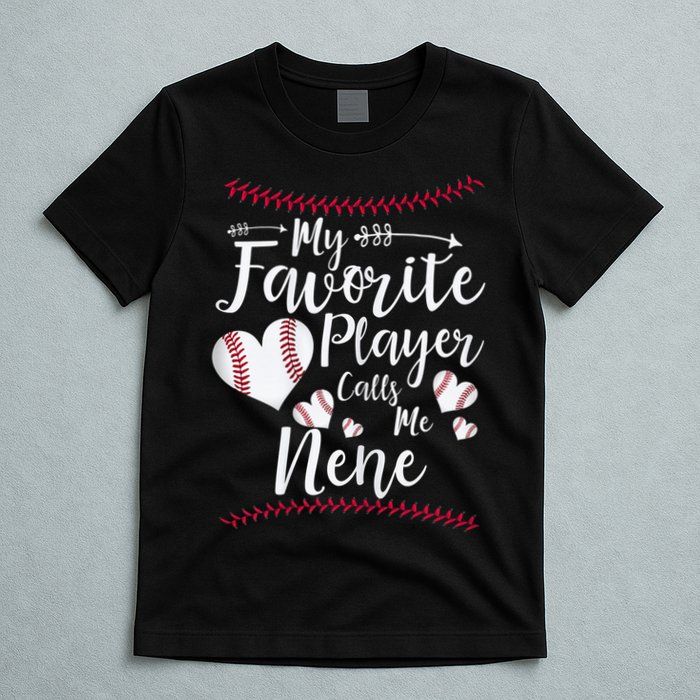 Wo My Favorite Player Calls Me Nene Baseball Heart T-Shirt