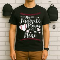 Wo My Favorite Player Calls Me Nene Baseball Heart T-Shirt