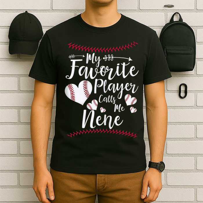 Wo My Favorite Player Calls Me Nene Baseball Heart T-Shirt