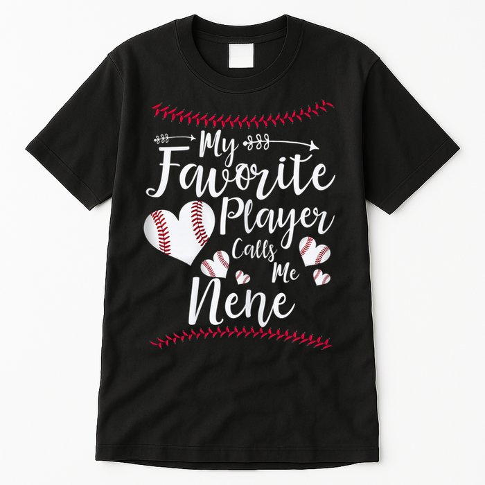 Wo My Favorite Player Calls Me Nene Baseball Heart Tall T-Shirt