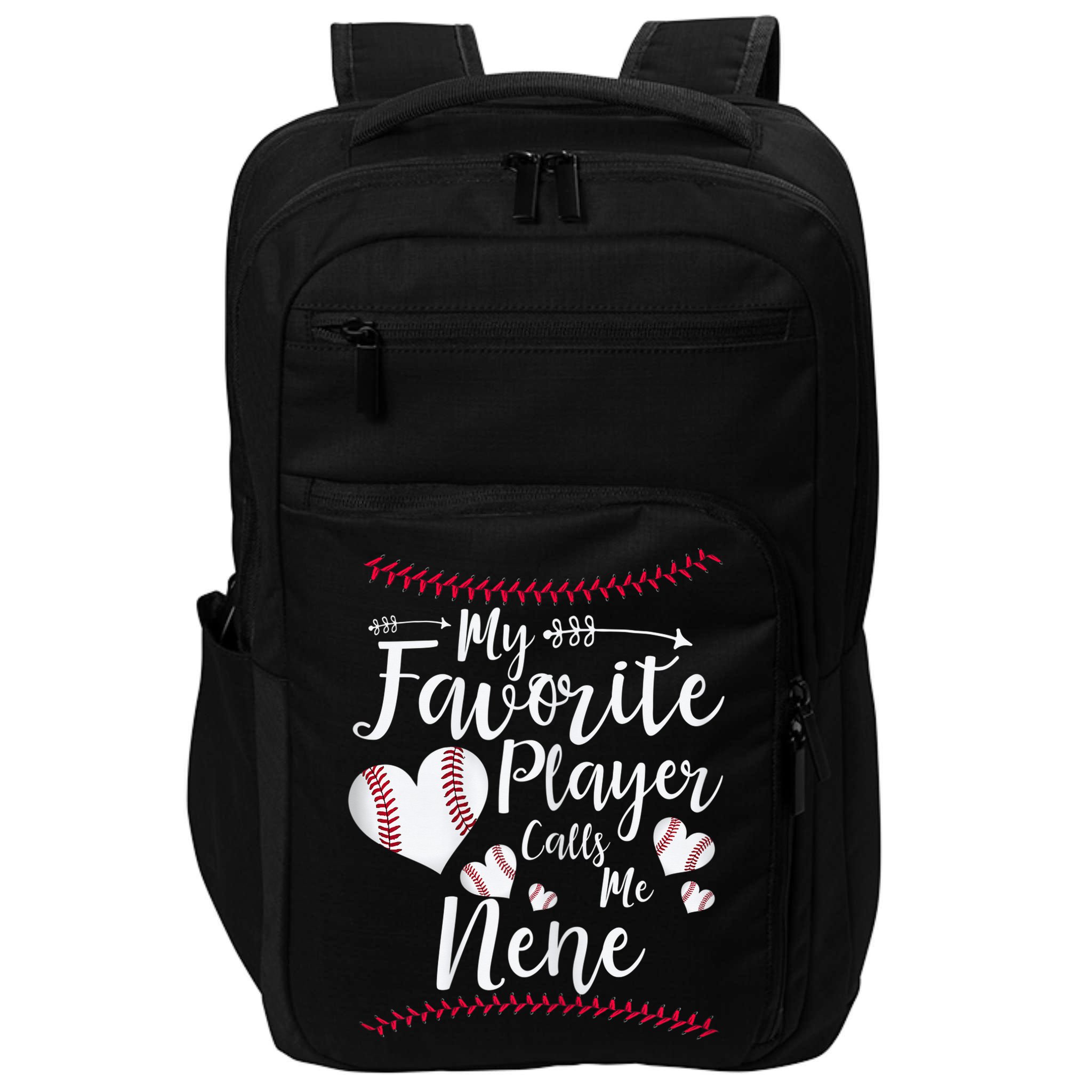 Wo My Favorite Player Calls Me Nene Baseball Heart Impact Tech Backpack
