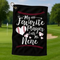 Wo My Favorite Player Calls Me Nene Baseball Heart Golf Towel