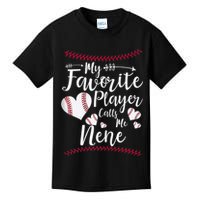 Wo My Favorite Player Calls Me Nene Baseball Heart Kids T-Shirt