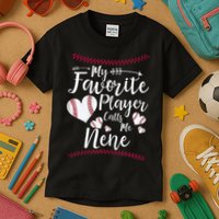 Wo My Favorite Player Calls Me Nene Baseball Heart Kids T-Shirt