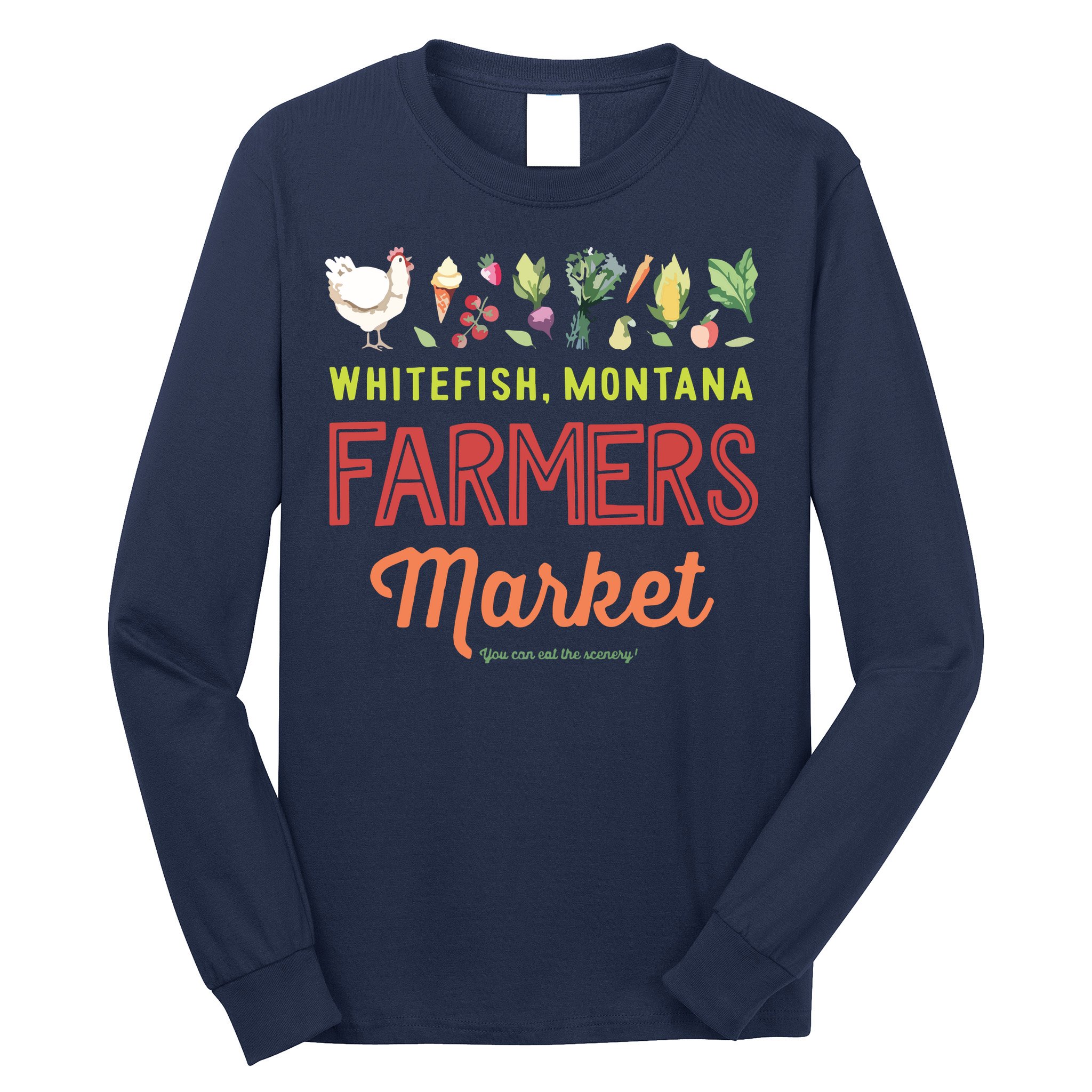 Whitefish Montana Farmers Market Long Sleeve Shirt