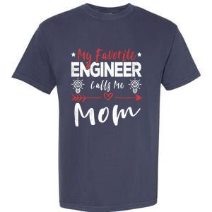 Wo My Favorite Engineer Calls Me Mom Engineer Mom Garment-Dyed Heavyweight T-Shirt