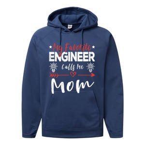 Wo My Favorite Engineer Calls Me Mom Engineer Mom Performance Fleece Hoodie