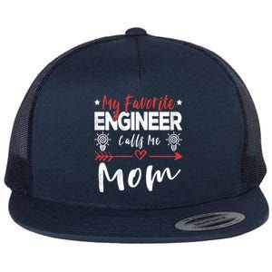 Wo My Favorite Engineer Calls Me Mom Engineer Mom Flat Bill Trucker Hat