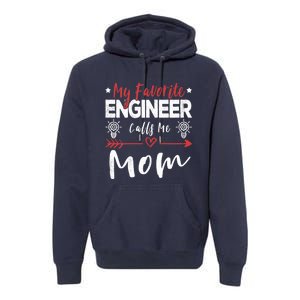 Wo My Favorite Engineer Calls Me Mom Engineer Mom Premium Hoodie