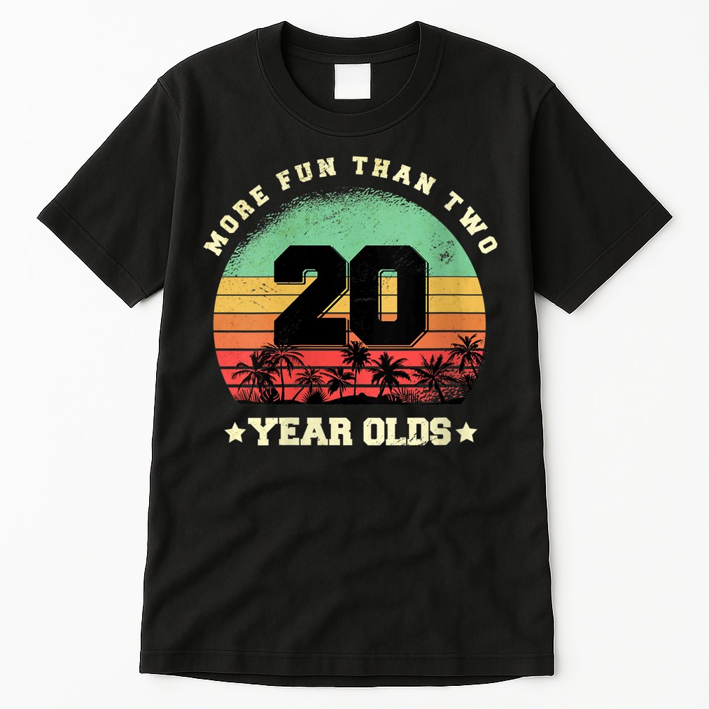 Wom.e.ns More Fun Than Two Twenty Year Olds 40th Birthday V-Neck Tall T-Shirt