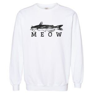 Wels Meow Funny Catfish Fishing Fisherman Gift Garment-Dyed Sweatshirt