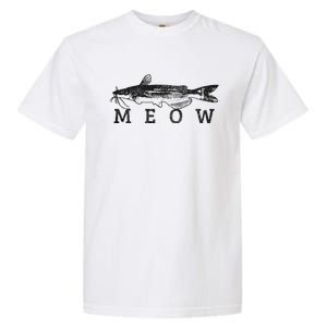 Wels Meow Funny Catfish Fishing Fisherman Gift Garment-Dyed Heavyweight T-Shirt