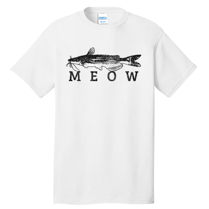 Wels Meow Funny Catfish Fishing Fisherman Gift Tall T-Shirt