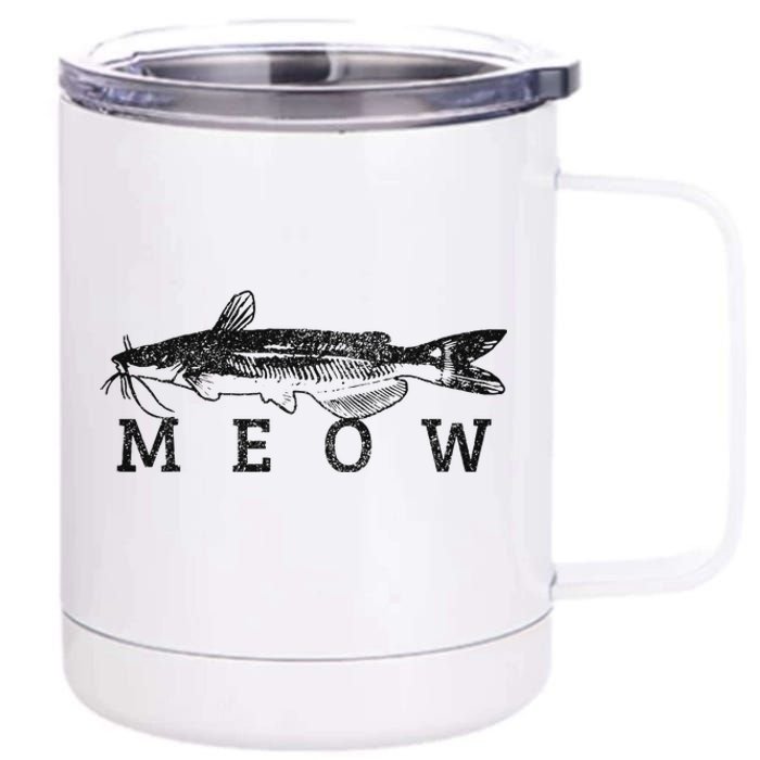 Wels Meow Funny Catfish Fishing Fisherman Gift 12 oz Stainless Steel Tumbler Cup