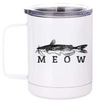 Wels Meow Funny Catfish Fishing Fisherman Gift 12 oz Stainless Steel Tumbler Cup