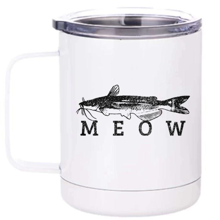 Wels Meow Funny Catfish Fishing Fisherman Gift 12 oz Stainless Steel Tumbler Cup