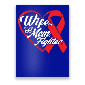 Wife Mom Fighter Heart Disease Awareness Gift Poster