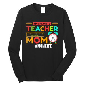 Womens My Favorite Teacher Mothers Day Retro Mom Life Momma Long Sleeve Shirt