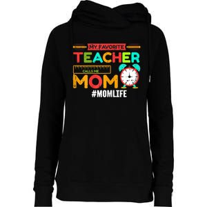 Womens My Favorite Teacher Mothers Day Retro Mom Life Momma Womens Funnel Neck Pullover Hood