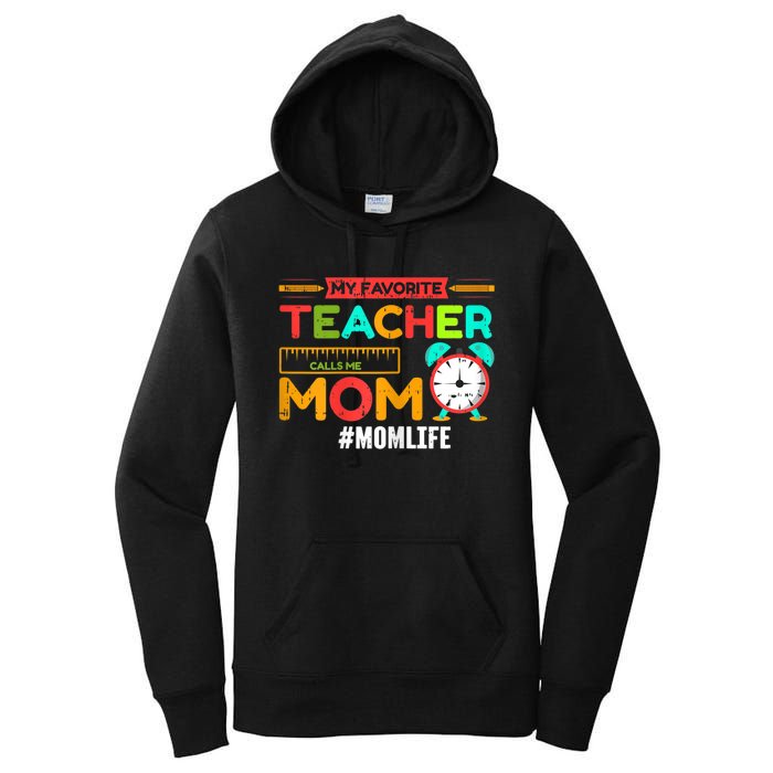 Womens My Favorite Teacher Mothers Day Retro Mom Life Momma Women's Pullover Hoodie