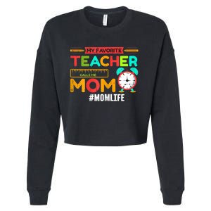 Womens My Favorite Teacher Mothers Day Retro Mom Life Momma Cropped Pullover Crew