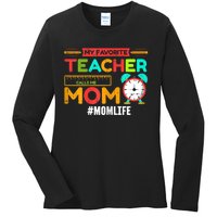 Womens My Favorite Teacher Mothers Day Retro Mom Life Momma Ladies Long Sleeve Shirt